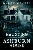 The_haunting_of_Ashburn_House